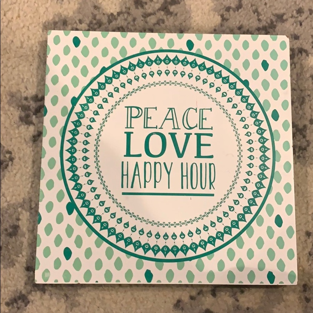 Peace love happy hour shelf sitter or wall decor